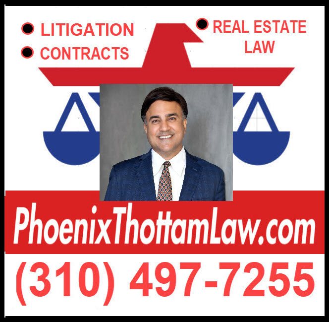 2024 PhoenixThottamLaw.com – Real Estate, Leasing, & Litigation Attorney; Brokerage & Leasing Services (Call for Free Consult at (310) 497-7255).   Focused Service. Reasonable Rates.  Fast Results.  Call Today.